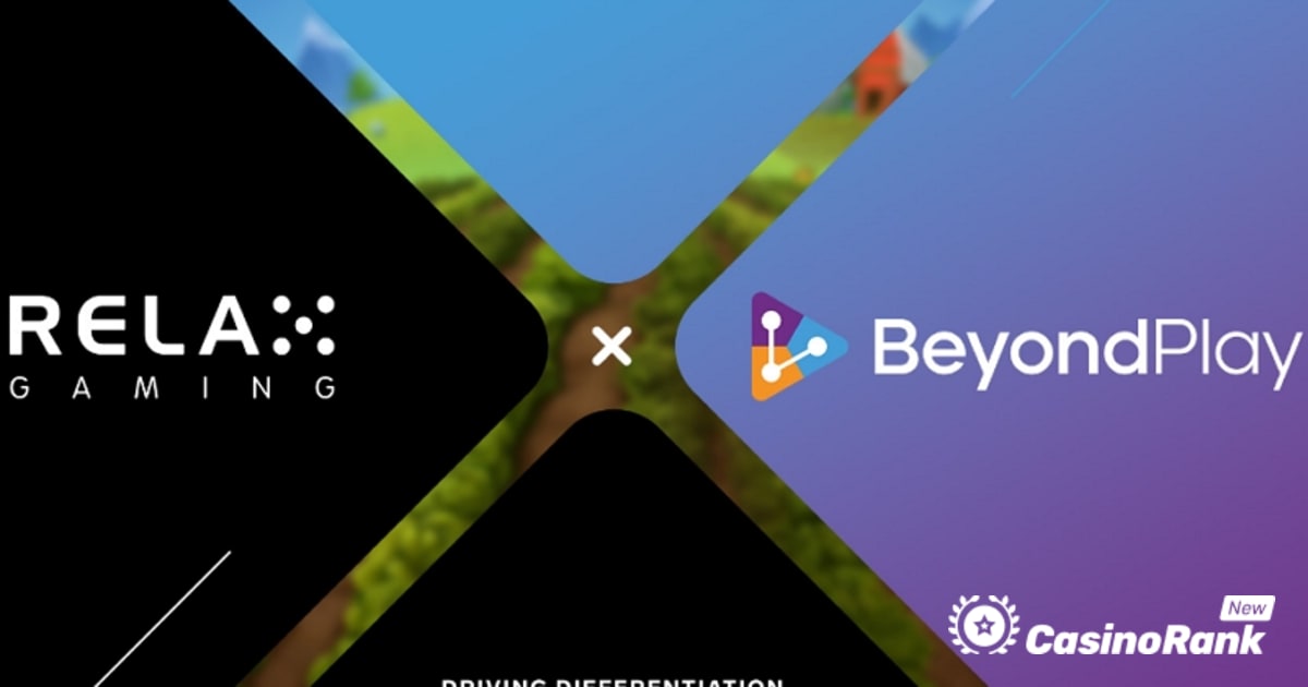 Relax Gaming と BeyondPlay が協力してゲーマーのマルチプレイヤー エクスペリエンスを向上