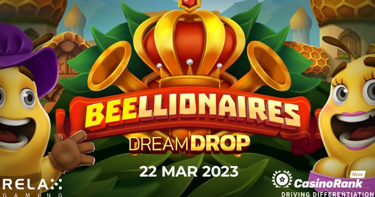 Relax Gaming が 10,000 倍のペイアウトで Beellionaires Dream Drop を開始